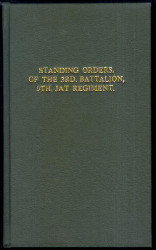 Standing Orders of 3rd Battalion 9th Jat Regiment (Published circa 1936 by P.G. Ram & Sons, Kamptee)