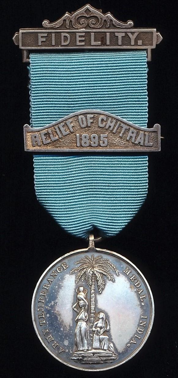 Army Temperance Association India: One Year Medal (ATAI.2) 'The Gregson Medal'. With a Two Year 'Fidelity' top brooch bar, and the campaign clasp 'Relief of Chitral 1895'